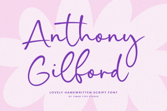 Anthony Gilford: A Handwritten Script Font That Elevates Campaign Visuals