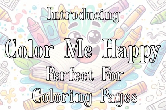 Color Me Happy: The Playful Outline Font for Scroll-Stopping Digital Campaigns