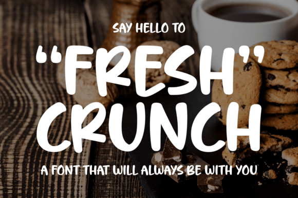 Fresh Crunch: A Hand-Drawn Font for Warm, Approachable Branding