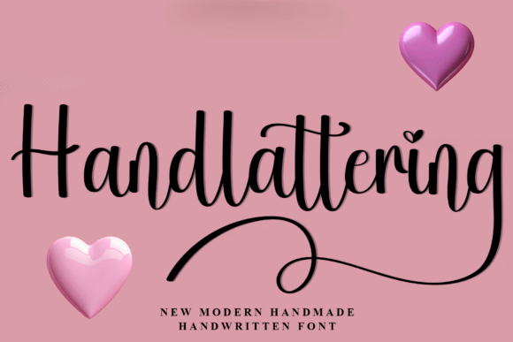 Handlattering: A Soft, Expressive Font for Modern Campaign Design