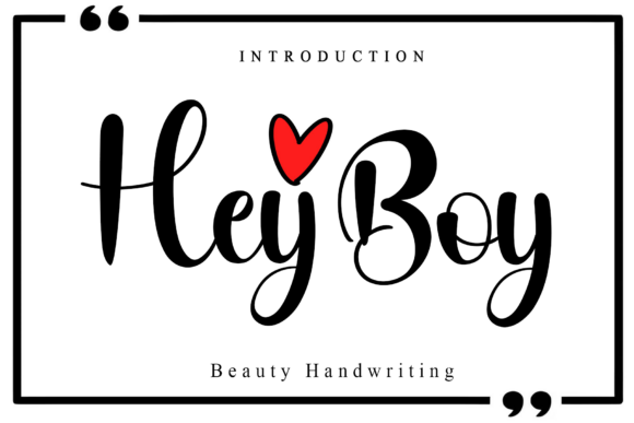 Hey Boy: A Handwritten Font That Elevates Campaign Typography