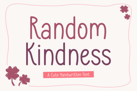 Random Kindness Font: A Designer’s Honest Review of This Charming Script Typeface